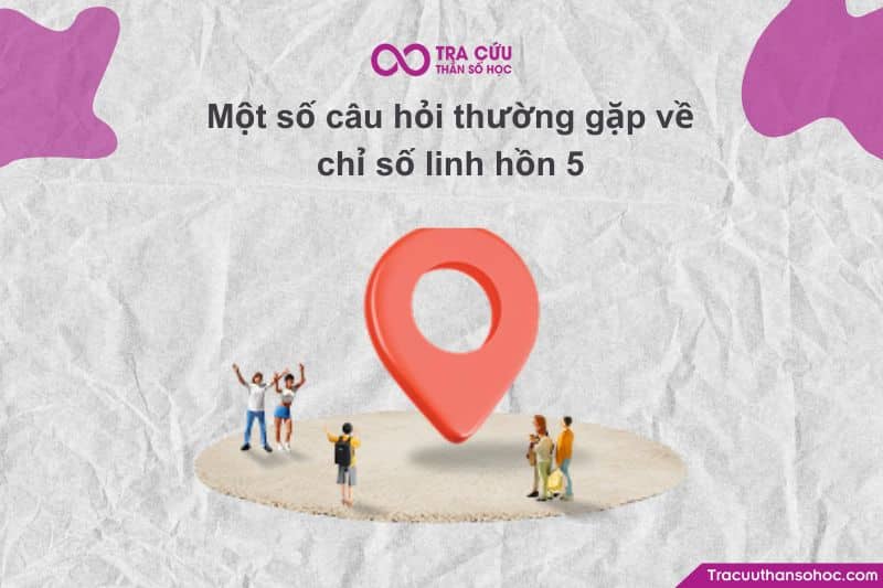 Linh hồn 5 thể hiện mong muốn sâu bên trong về tự do, khám phá, thay đổi và trải nghiệm Linh hồn 5 thể hiện mong muốn sâu bên trong về tự do, khám phá, thay đổi và trải nghiệm