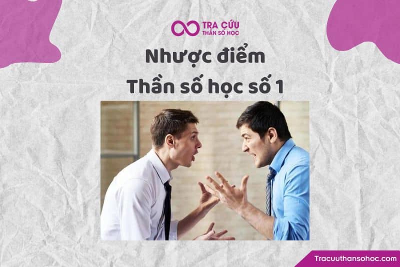 Nhược điểm thần số học số 1 Nhược điểm thần số học số 1