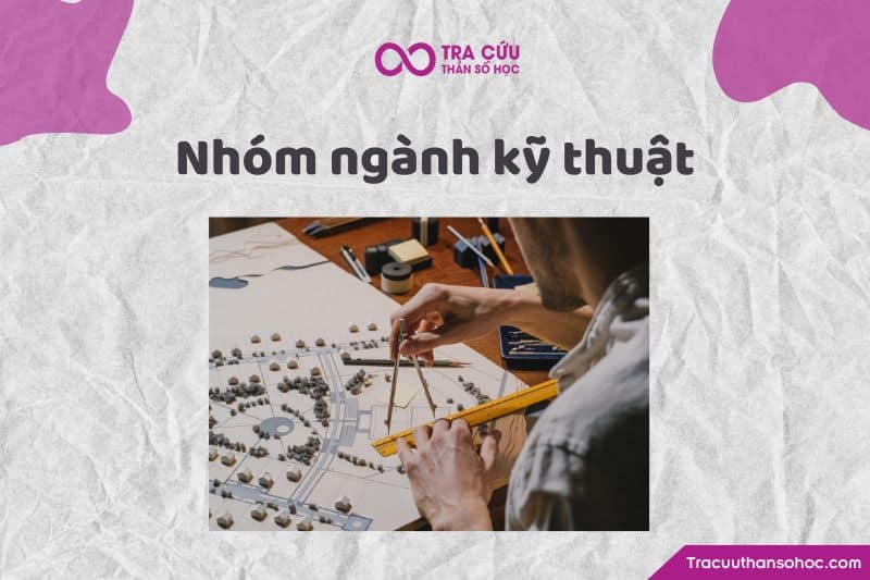 Nhóm ngành kỹ thuật